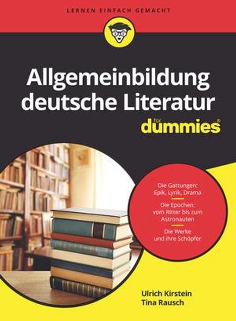 Ulrich Kirstein: Allgemeinbildung deutsche Literatur für Dummies, Buch