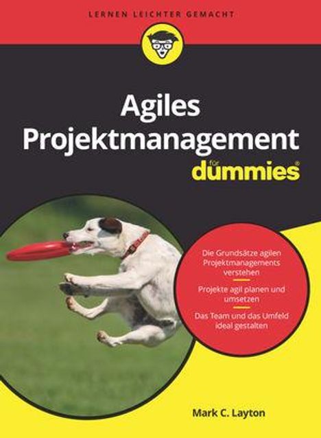 Mark C. Layton: Agiles Projektmanagement für Dummies, Buch