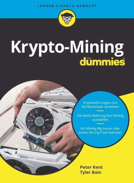 Peter Kent: Kent, P: Krypto-Mining für Dummies, Buch