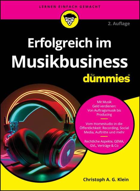 Christoph A. G. Klein: Erfolgreich im Musikbusiness für Dummies, Buch