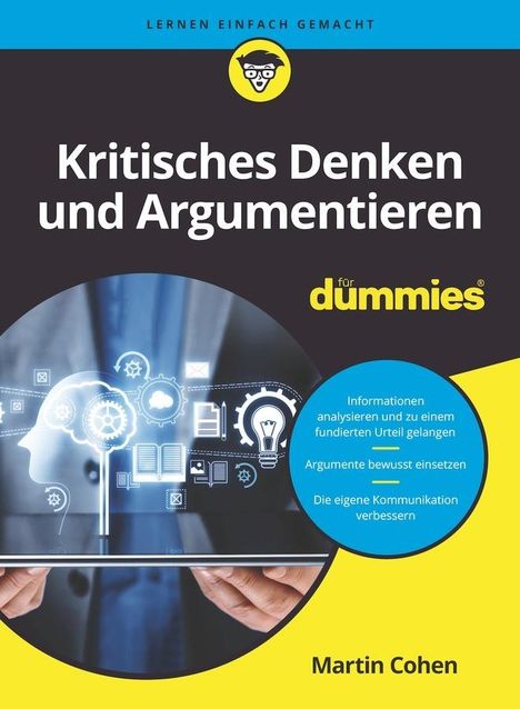 Martin Cohen: Kritisches Denken und Argumentieren für Dummies, Buch