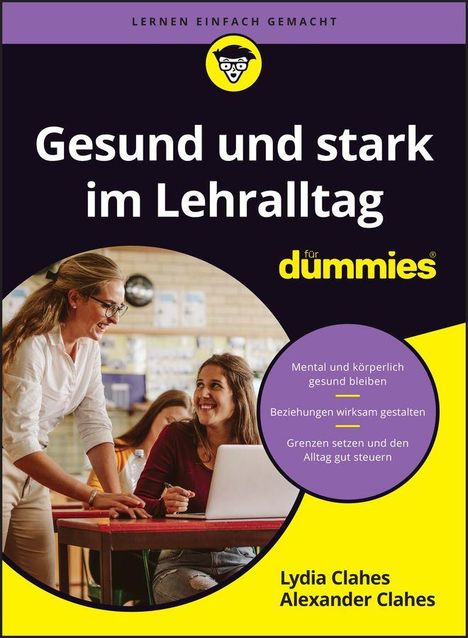„Gesund und stark im Lehreralltag“. Lehrer interagiert mit glücklichen Schülern. „Für Dummies“-Logo oben.