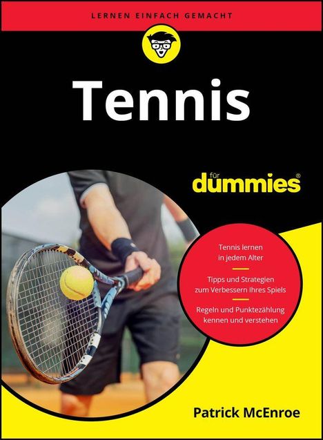 „Tennis für Dummies“ mit Fokus auf Tennistechniken und Strategien. Zeigt einen Spieler beim Schlag, gelbes und schwarzes Design.