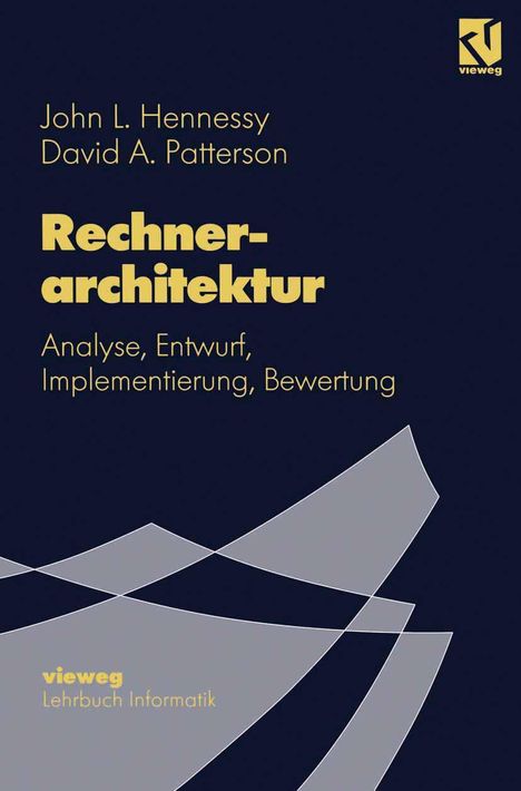 "John L. Hennessy, David A. Patterson, Rechnerarchitektur: Analyse, Entwurf, Implementierung, Bewertung. vieweg Lehrbuch."