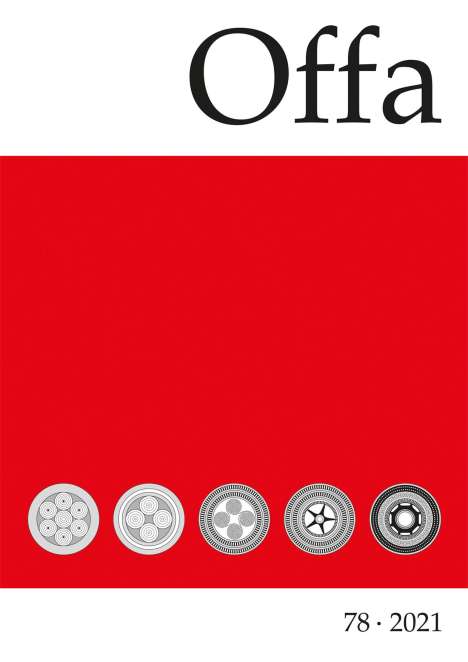 Offa-Zeitschrift 78. Berichte und Mitteilungen zur Archäologie, Buch
