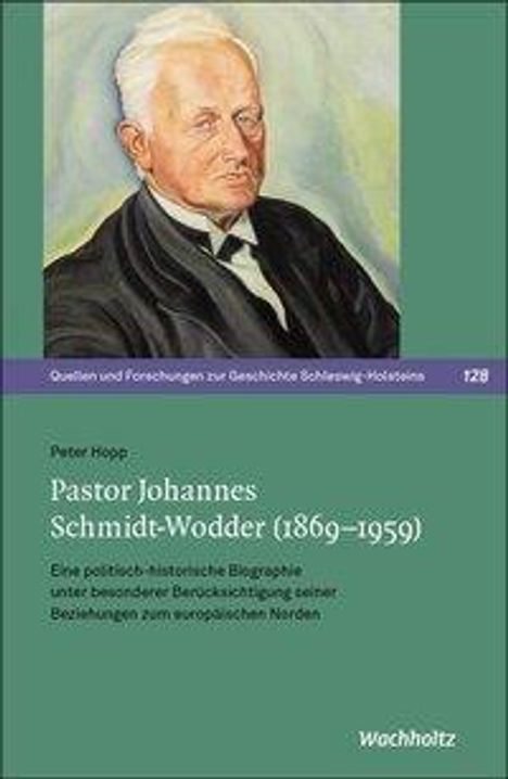 Peter Hopp: Hopp, P: Pastor Johannes Schmidt-Wodder (1869-1959), Buch