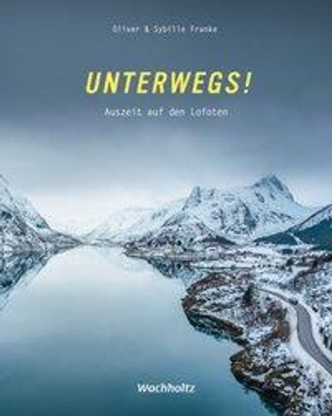 Sybille Franke: Unterwegs!, Buch