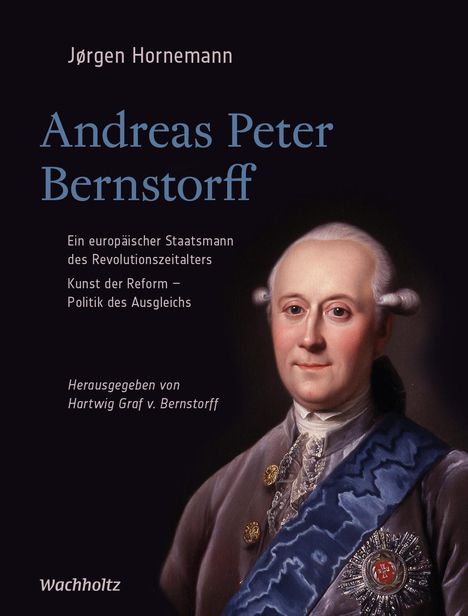 Jørgen Hornemann: Andreas Peter Bernstorff, Buch