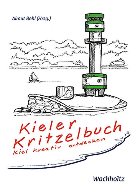 Kieler Kritzelbuch, Buch