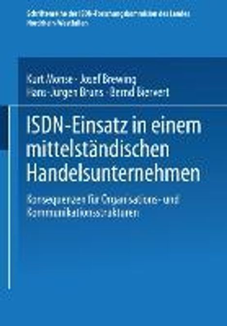 Kurt Monse: ISDN-Einsatz in einem mittelständischen Handelsunternehmen, Buch