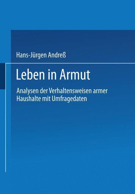 Hans-Jürgen Andreß: Leben in Armut, Buch