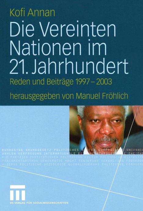Kofi Annan: Die Vereinten Nationen im 21. Jahrhundert, Buch