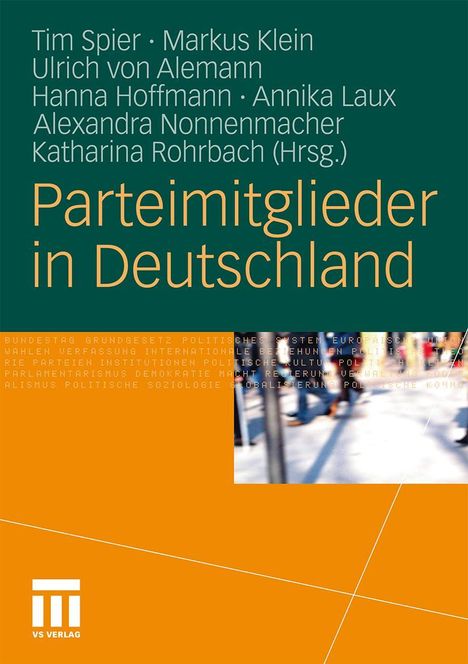 Titel: "Parteimitglieder in Deutschland". Autoren: Tim Spier, Markus Klein, und andere. Cover: Orange und Grüntöne.