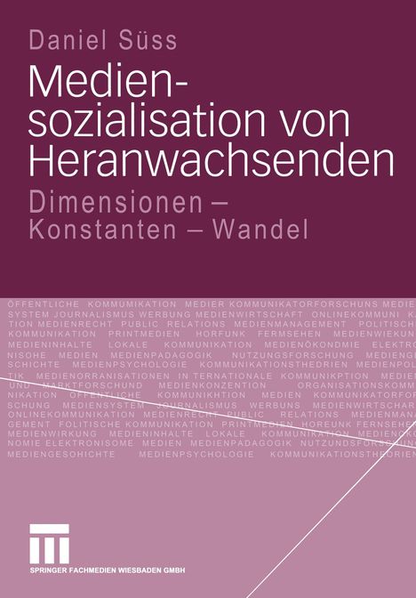 Daniel Süss: Mediensozialisation von Heranwachsenden, Buch