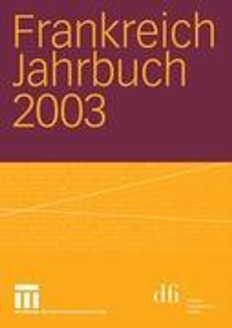 Lothar Albertin: Frankreich Jahrbuch 2003, Buch