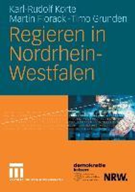 Karl-Rudolf Korte: Regieren in Nordrhein-Westfalen, Buch