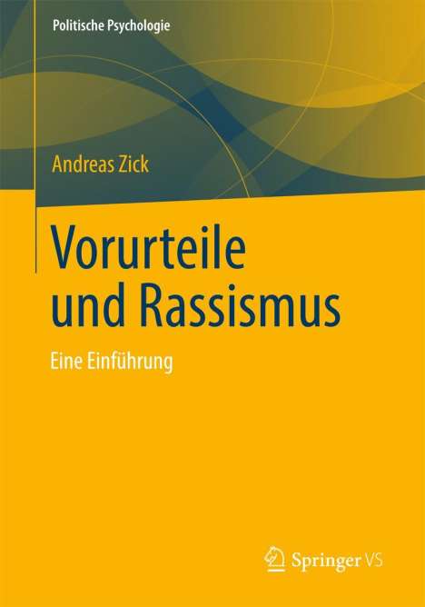 Andreas Zick: Vorurteile und Rassismus, Buch