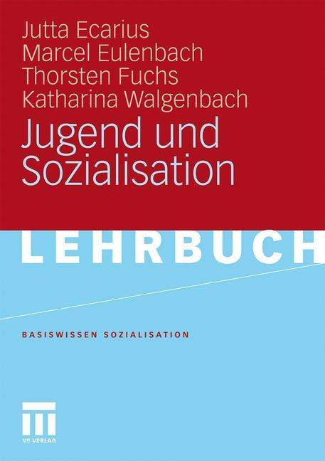 Ecarius, J: Jugend und Sozialisation, Buch