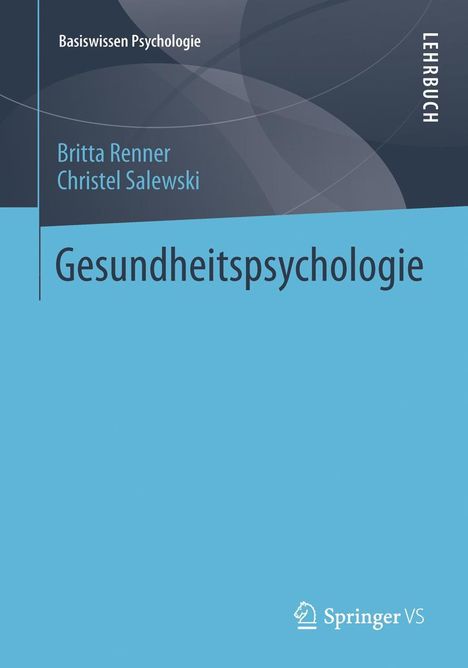 Britta Renner: Gesundheitspsychologie, Buch