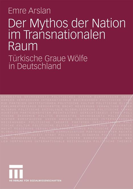 Emre Arslan: Der Mythos der Nation im Transnationalen Raum, Buch