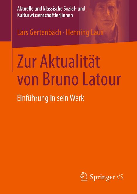 Henning Laux: Zur Aktualität von Bruno Latour, Buch