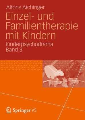 Alfons Aichinger: Einzel- und Familientherapie mit Kindern, Buch