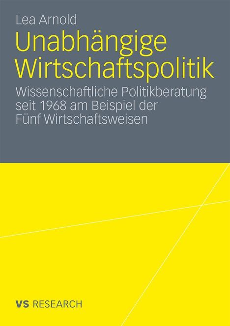 Lea Arnold: Unabhängige Wirtschaftspolitik, Buch