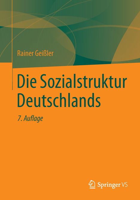 Rainer Geißler: Die Sozialstruktur Deutschlands, Buch