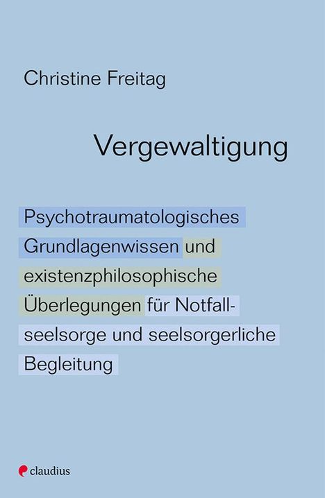 Christine Freitag: Freitag, C: Vergewaltigung, Buch