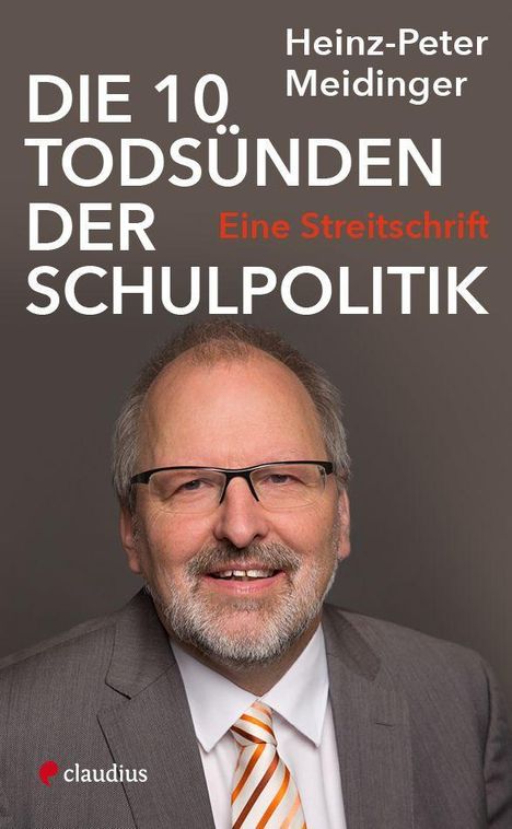 Heinz-Peter Meidinger: Die 10 Todsünden der Schulpolitik, Buch