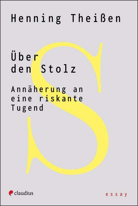 Henning Theißen: Über den Stolz, Buch