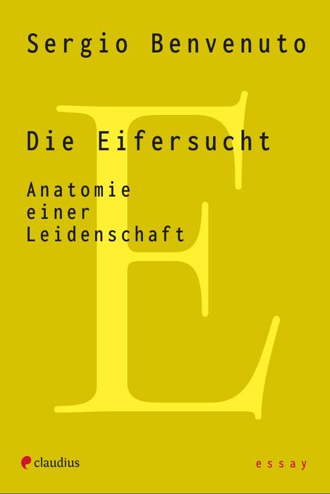 Sergio Benvenuto: Die Eifersucht, Buch