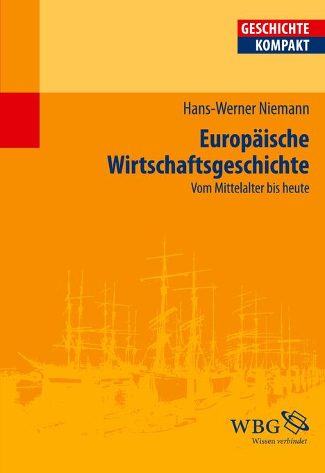 Hans-Werner Niemann: Europäische Wirtschaftsgeschichte, Buch