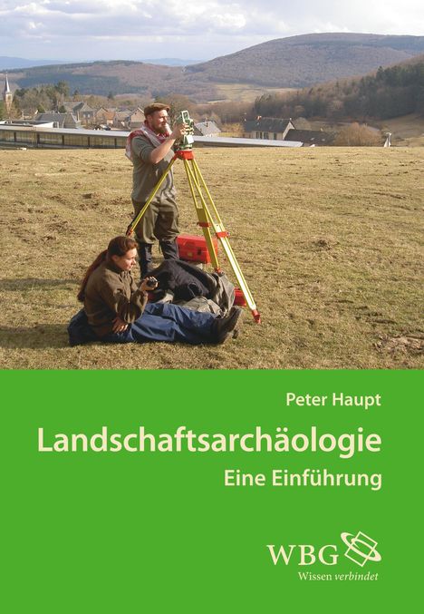 Peter Haupt: Landschaftsarchäologie, Buch