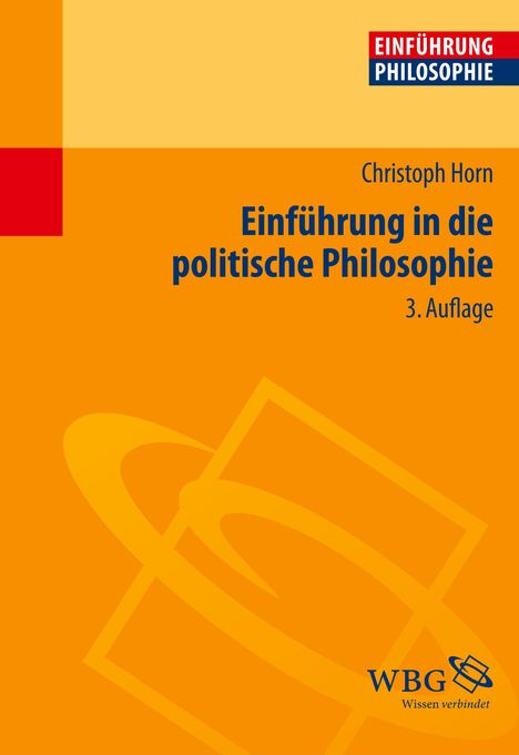 Christoph Horn: Horn, C: Einführung in die Politische Philosophie, Buch
