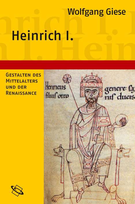 Wolfgang Giese: Giese, W: Heinrich I., Buch