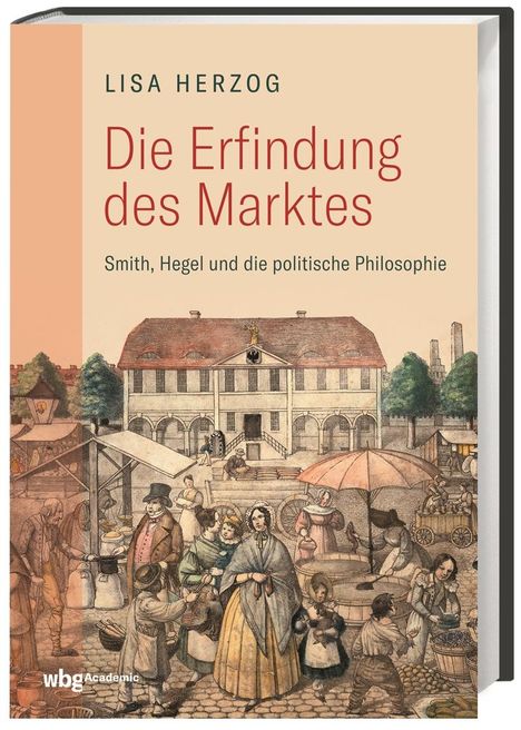 Lisa Herzog: Herzog, L: Erfindung des Marktes, Buch