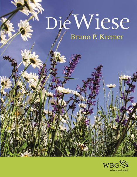 Bruno P. Kremer: Kremer, B: Wiese, Buch