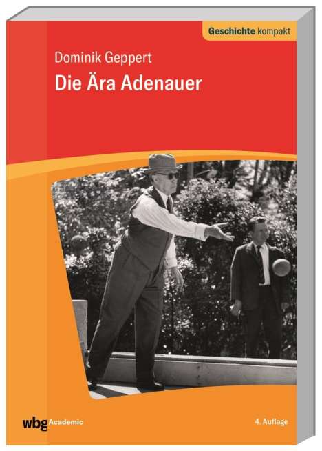 Dominik Geppert: Die Ära Adenauer, Buch