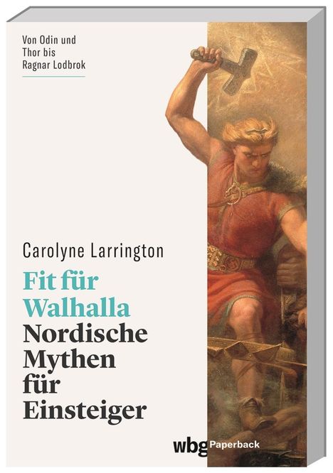 Carolyne Larrington: Fit für Walhalla, Buch