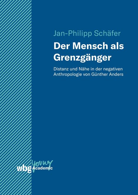 Jan-Philipp Schäfer: Der Mensch als Grenzgänger, Buch