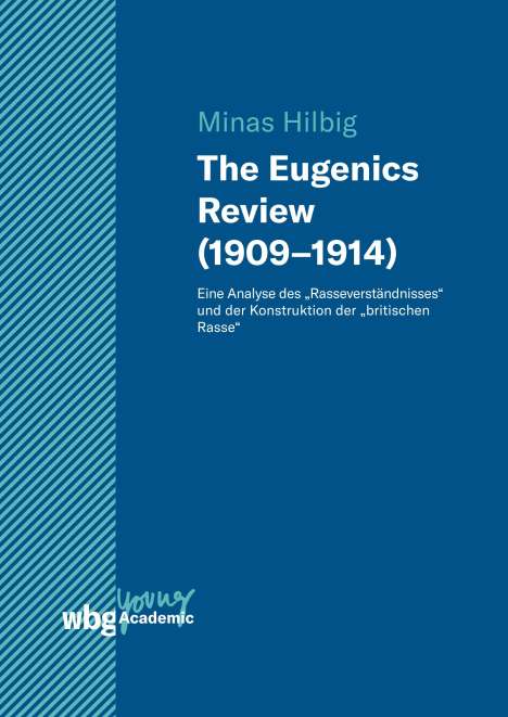 Minas Hilbig: The Eugenics Review (1909-1914), Buch