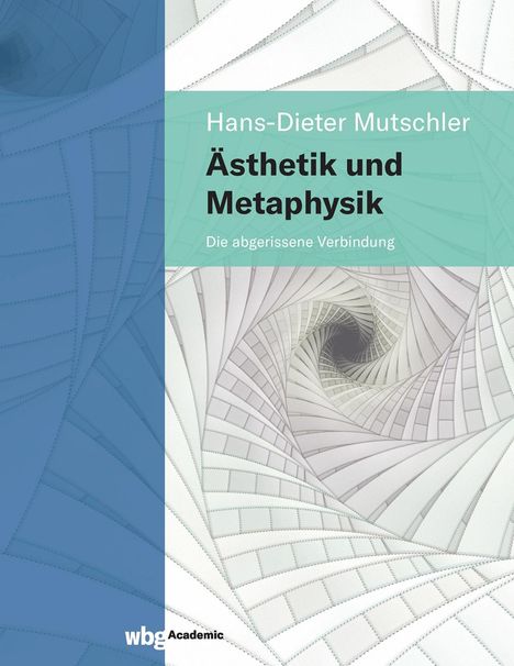 Hans-Dieter Mutschler: Ästhetik und Metaphysik, Buch