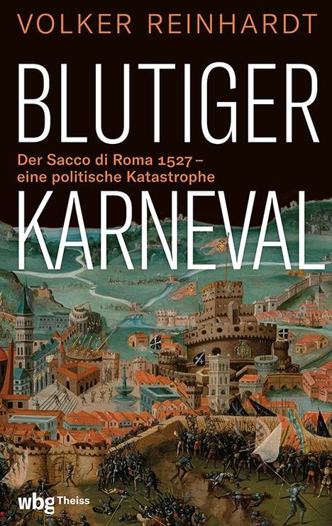 Volker Reinhardt: Blutiger Karneval, Buch