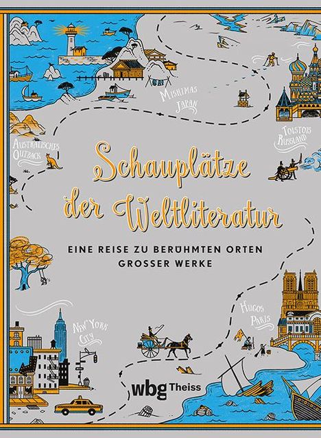 Schauplätze der Weltliteratur, Buch