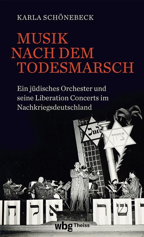 Karla Schönebeck: Musik nach dem Todesmarsch, Buch