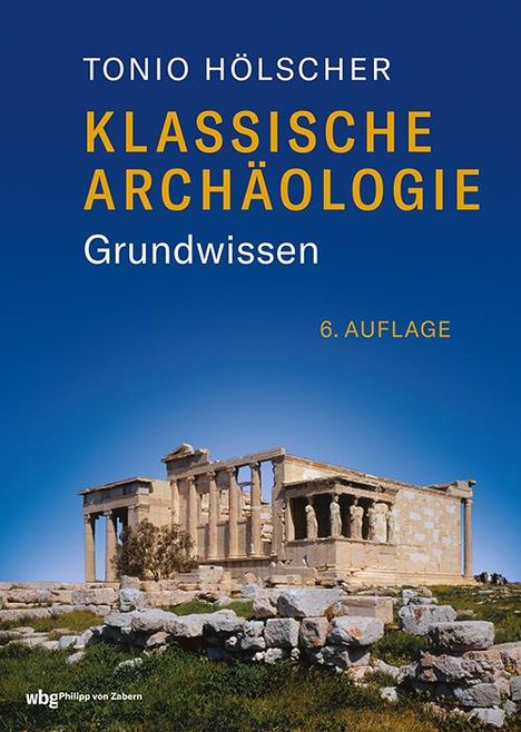 Tonio Hölscher: Klassische Archäologie, Buch