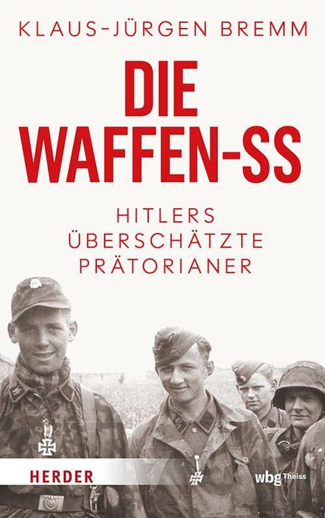 Klaus-Jürgen Bremm: Die Waffen-SS, Buch