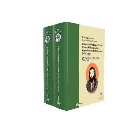 El diario íntimo de un exiliado. Ramón Gil Navarro entre Argentina, Chile y California (1845-1856), Buch
