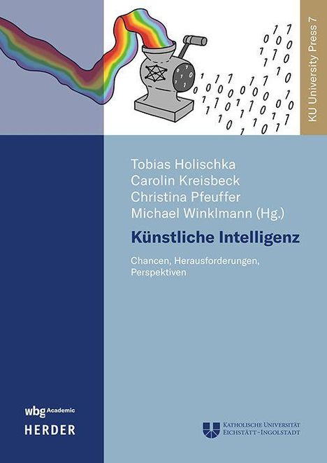 Auf blauem und grauem Hintergrund steht „Künstliche Intelligenz: Chancen, Herausforderungen, Perspektiven“. Oben eine Illustration.